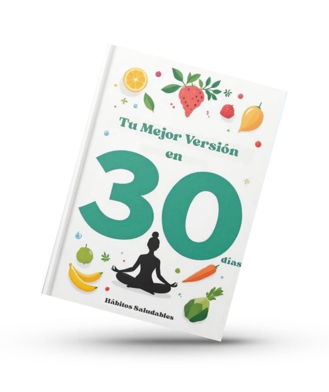 Tu Mejor Versión en 30 Días